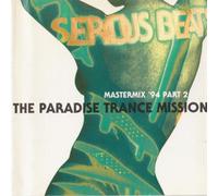 Serious Beats Mastermix '94 Part 2 - The Paradise Transmission