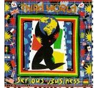 Serious Business by Third World