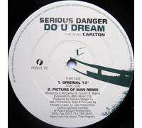Serious Danger - Do U Dream [12" VINYL]