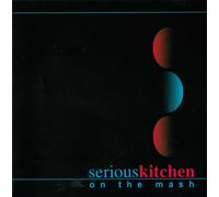 Serious Kitchen - On the mash