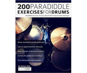 Serkan Suer 200 Paradiddle Exercises For Drums (Tascabile)