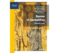 Sermo et humanitas. Manuale. Ediz. gialla. Per le Scuole superiori. Con e-book. Con espansione online (Vol. 1)