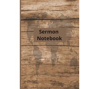 Sermon Notebook: Christian Men's Gift, Blank Notebook to Writing Key Points, Church Notes, Bible Study, and Personal Devotions