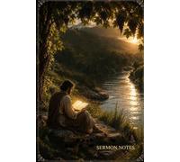 Sermon Notes: 13 Weeks/3 Months of Sermon Notes for Men