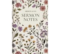 SERMON NOTES: Church Notebook & Bible Study Journal for Women to Record Scripture, Speaker, Date & Notes. Christian Gift Idea. Paperback