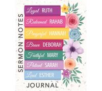 Sermon Notes: Church Sermon Journal | Sermon Notebook | Christian Sermon Notes Journal to Record and Remember Sunday Sermon Messages | Christian Gifts for Women | Spiritual Keepsake (Virtue in Bloom)