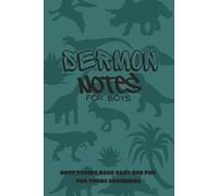 Sermon Notes For Boys: A Dinosaur Themed Christian Journal for Kids & Youth | Learn How to Listen, Write, and Reflect on God’s Word| 6x9 inches | 115 pages
