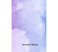 Sermon Notes: Personal Journal Notebook for Church Attendance and Christian Biblical Study