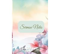 Sermon Notes: Sermon Notes Notebook for Girls & Young Adults | Christian Girl’s Church Notes & Bible Journal | Sermon Notebook | Church Notebook for ... Extra Days | A Gift for Girls & Young Adults