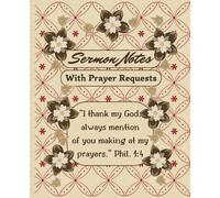 Sermon Notes With Prayer Requests: DIY Collection of the Heard in the Ministry.