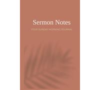 Sermon Notes: Your Sunday Morning Journal
