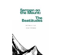 Sermon on the mount: Beatitudes (I): Study Notebook