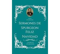 Sermones de Charles H. Spurgeon Feliz Navidad