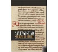 Sermoni di Erfurt. Testo latino a fronte - Agostino (sant')