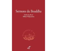 Sermons du Bouddha: Les 25 sermons du Canon bouddhique
