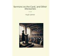 Sermons on the Card, and Other Discourses