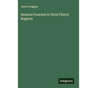 Sermons Preached in Christ Church Brighton
