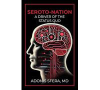 Seroto-Nation: A Driver Of The Status Quo