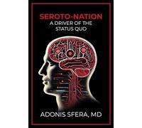 Seroto-Nation: A Driver Of The Status Quo