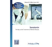 Serotonin: The Key to the Treatment of Mental Illnesses