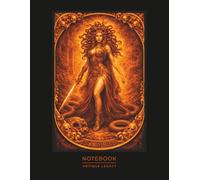 Serpent Queen Notebook - Greek Mythology Art: Dark Feminine Power & Mythic Transformation Illustration | Symbol of Beauty, Danger and Untamed Strength ... for Writers, Artists & Fantasy Enthusiasts