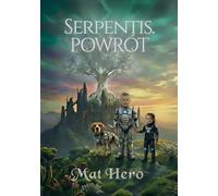 Serpentis. Powrót: książka przygodowa | książka science fiction | książka sci-fi