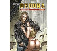SERPIERI COLLECTION VOL. 6 - DRUUNA 1: SPERANZE