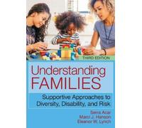 Serra Acar Marci J. Hanson Eleanor W. Lynch Understanding Families (Tascabile)