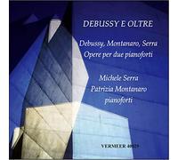 Serra Michele - Debussy E Oltre