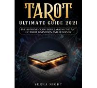 Serra Night Tarot Ultimate Guide 2021 (Copertina rigida)