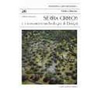 Serra Orrios e i monumenti archeologici di Dorgali