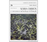 Serra Orrios e i monumenti archeologici di Dorgali
