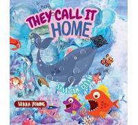 Serra Young They call it home (Copertina rigida)