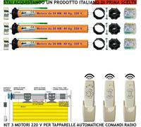 SERRANDE 3 MOTORI 220 V TAPPARELLE DA 40 KG 3 CENTRALI 2 RADIOC 1 RADIOC SIMULTA