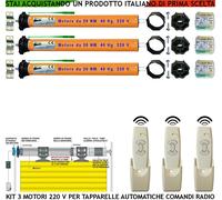 SERRANDE 3 MOTORI 220 V TAPPARELLE DA 40 KG 3 CENTRALI 3 RADIOC APRE STOP CHIUDE