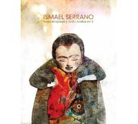 SERRANO, ISMAEL - TODO EMPIEZA Y.. -CD+DVD-