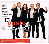 Serrat-Belen-Rios-Manuel - El Gusto Es Nuestro 20 Anos