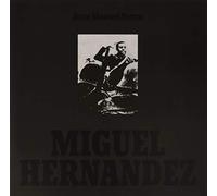 Joan Manuel Serrat – Miguel Hernández