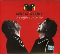 Serrat/Sabina - Dos Pajaros De Un Tiro
