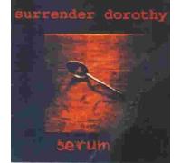 Serum (1996) by Surrender Dorothy