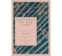 Servants to the King