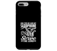 Serve The Lord Saxophonist Funny Saxophonist Custodia per iPhone 7 Plus/8 Plus