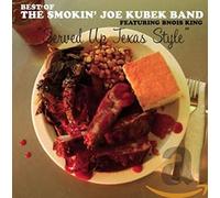 Served Up Texas Style-Best Of Smokin' Joe Kubek