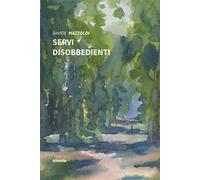 Servi disobbedienti