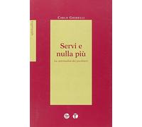 Servi e nulla più. La spiritualità dei presbiteri