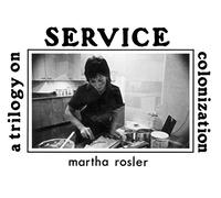 Service. A trilogy on colonization. Ediz. italiana e inglese