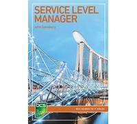 Service Level Manager: Careers in IT service management - Sansbury John