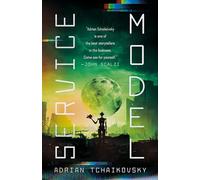 Adrian Tchaikovsky Service Model (Copertina rigida)