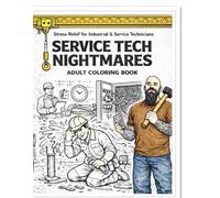 Service Tech Nightmares Adult Coloring Book.: An Adult Coloring Book for Service Technicians, Tradesmen & Blue-Collar Workers