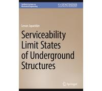 Serviceability Limit States of Underground Structures